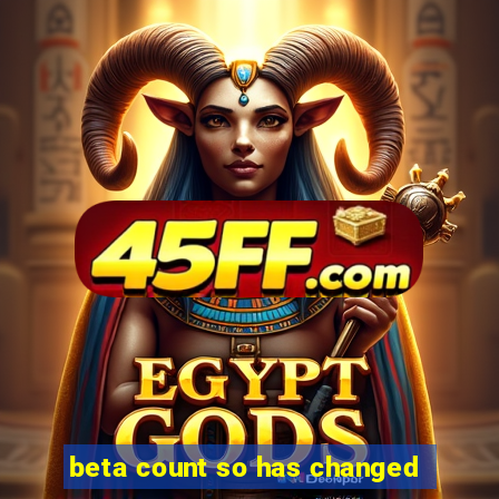 beta count so has changed